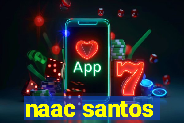 naac santos